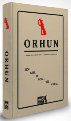 Orhun Birinci Devre: 1933 - 1934 / İkinci Devre: 1943 - 1944 - Ötüken Neşriyat