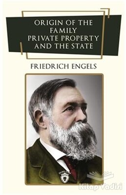 Origin Of The Family, Private Property And The State - Dorlion Yayınları