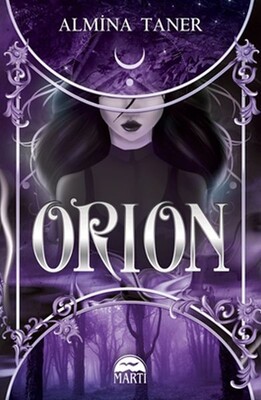 Orion (İmzalı-Ciltli) - Martı Yayınları