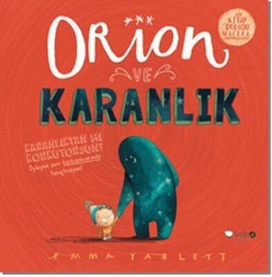 Orion ve Karanlık - Kidz Redhouse Çocuk Kitapları