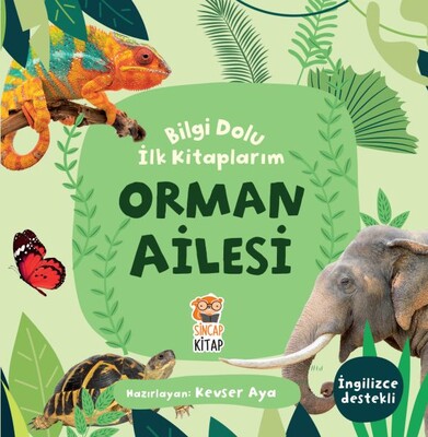 Orman Ailesi - Bilgi Dolu İlk Kitaplarım - Sincap Kitap