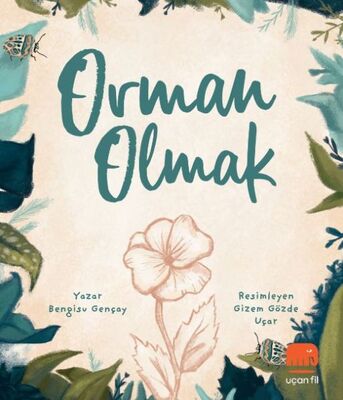 Orman Olmak - 1