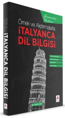 Örnek ve Alıştırmalarla İtalyanca Dil Bilgisi - Delta Kültür Yayınevi