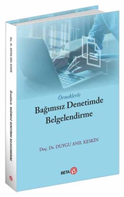 Örneklerle Bağımsız Denetimde Belgelendirme - Beta Yayınevi