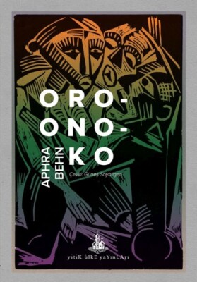 Oroonoko - Yitik Ülke Yayınları