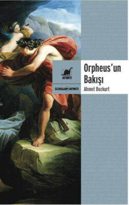 Orpheus'un Bakışı - Ayrıntı Yayınları