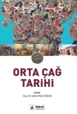 Orta Çağ Tarihi - İdeal Kültür Yayıncılık