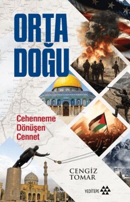Orta Doğu - Alt Başlık Cehenneme Dönüşen Cennet - Yeditepe Yayınevi