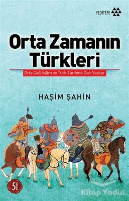 Orta Zamanın Türkleri - 1
