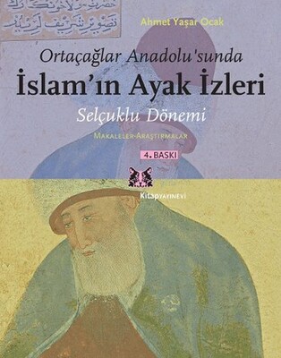 Ortaçağlar Anadolu’sunda İslam’ın Ayak İzleri - Kitap Yayınevi