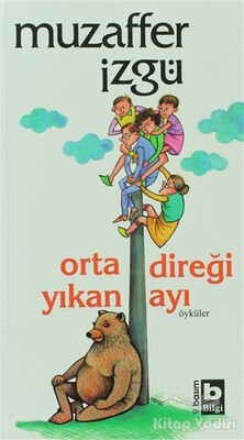 Ortadireği Yıkan Ayı - Bilgi Yayınevi