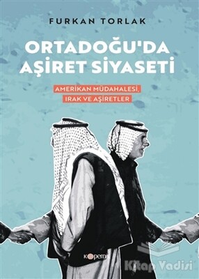 Ortadoğu’da Aşiret Siyaseti - Kopernik Kitap