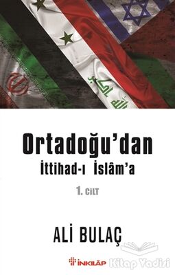 Ortadoğu’dan İttihad-ı İslam’a 1. Cilt - 1
