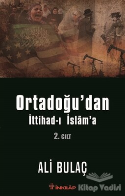 Ortadoğu’dan İttihad-ı İslam’a 2. Cilt - İnkılap Kitabevi