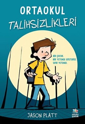 Ortaokul Talihsizlikleri - İthaki Çocuk Yayınları