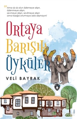 Ortaya Barışık Öyküler - Dorlion Yayınları