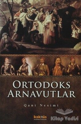 Ortodoks Arnavutlar - Kaknüs Yayınları