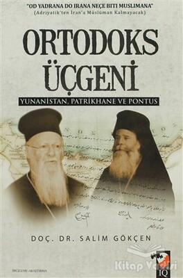 Ortodoks Üçgeni - IQ Kültür Sanat Yayıncılık