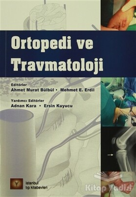 Ortopedi ve Travmatoloji - İstanbul Tıp Kitabevi