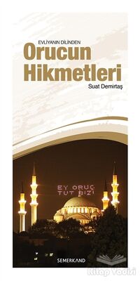 Orucun Hikmetleri - 1