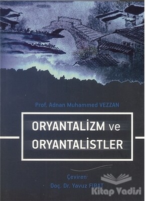 Oryantalizm ve Oryantalistler - Kimlik Yayınları