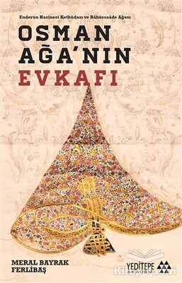 Osman Ağa'nın Evkafı - Yeditepe Akademi