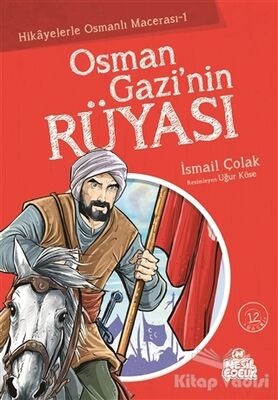 Osman Gazi’nin Rüyası - 1