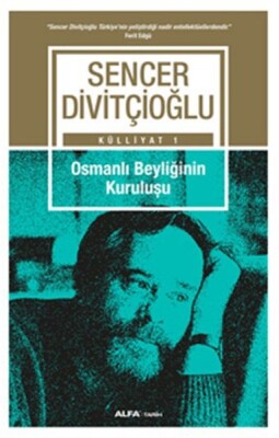 Osmanlı Beyliğinin Kuruluşu - Alfa Yayınları