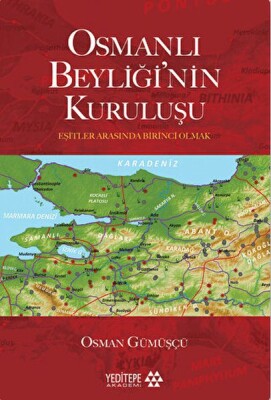 Osmanlı Beyliği'nin Kuruluşu - Yeditepe Yayınevi
