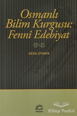 Osmanlı Bilim Kurgusu: Fenni Edebiyat - İletişim Yayınları