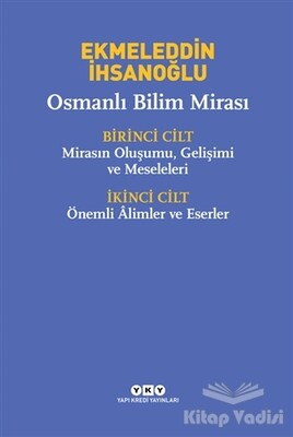 Osmanlı Bilim Mirası (2 Cilt Takım) - Yapı Kredi Yayınları
