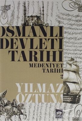 Osmanlı Devleti Tarihi Medeniyet Tarihi 2 - 1