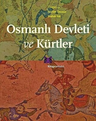 Osmanlı Devleti ve Kürtler - Kitap Yayınevi