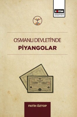 Osmanlı Devletinde Piyangolar - Eğitim Yayınevi