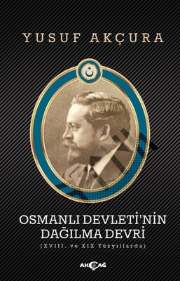 Osmanlı Devleti'nin Dağılma Devri - 1