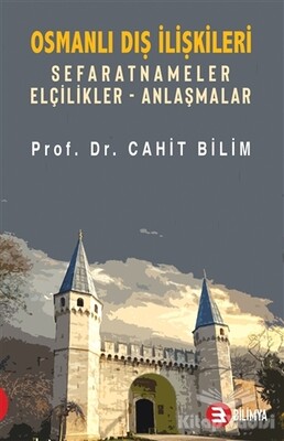 Osmanlı Dış İlişkileri - Bilimya Yayınevi
