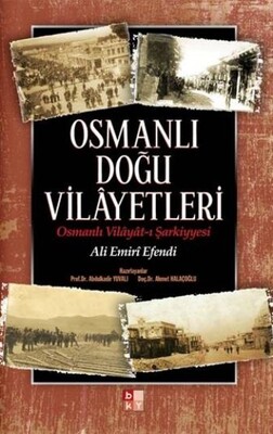 Osmanlı Doğu Vilayetleri - Babıali Kültür Yayıncılığı