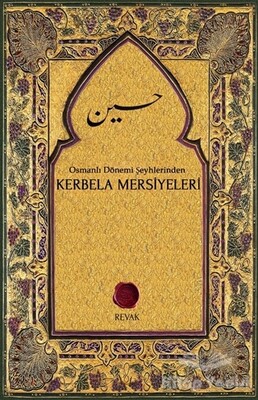 Osmanlı Dönemi Şeyhlerinden Kerbela Mersiyeleri - Revak Kitabevi