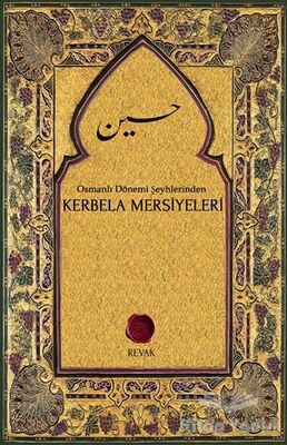 Osmanlı Dönemi Şeyhlerinden Kerbela Mersiyeleri - 1
