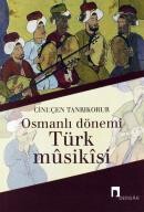 Osmanlı Dönemi Türk Musikisi - Dergah Yayınları