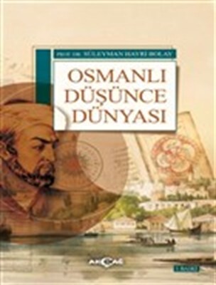 Osmanlı Düşünce Dünyası - Akçağ Yayınları
