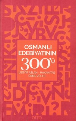 Osmanlı Edebiyatının 300'ü - 1
