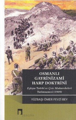Osmanlı Gayrinizami Harp Doktrini - Dergah Yayınları