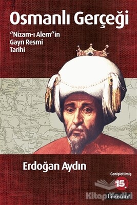 Osmanlı Gerçeği - Literatür Yayınları