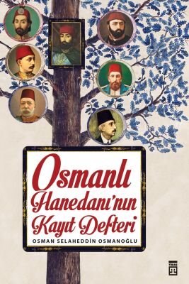 Osmanlı Hanedanı'nın Kayıt Defteri - 1