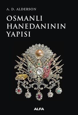 Osmanlı Hanedanının Yapısı - 1