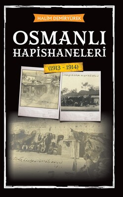 Osmanlı Hapishaneleri - Babıali Kültür Yayıncılığı