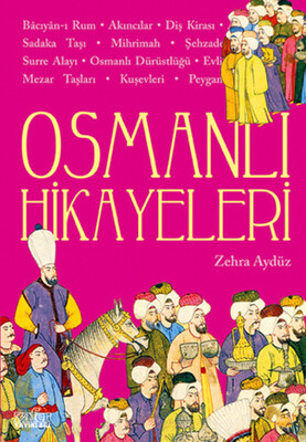 Osmanlı Hikayeleri 1 - İlkgençlik Yayınları
