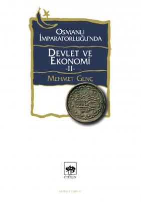 Osmanlı İmparatorluğu'nda Devlet ve Ekonomi 2 - 1