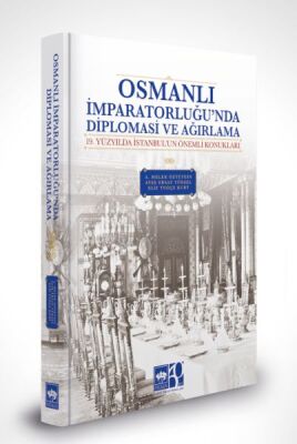 Osmanlı İmparatorluğu'nda Diplomasi ve Ağırlama - 1